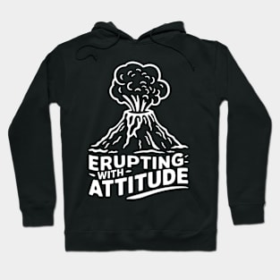 Erupting with attitude, volcanologist Hoodie